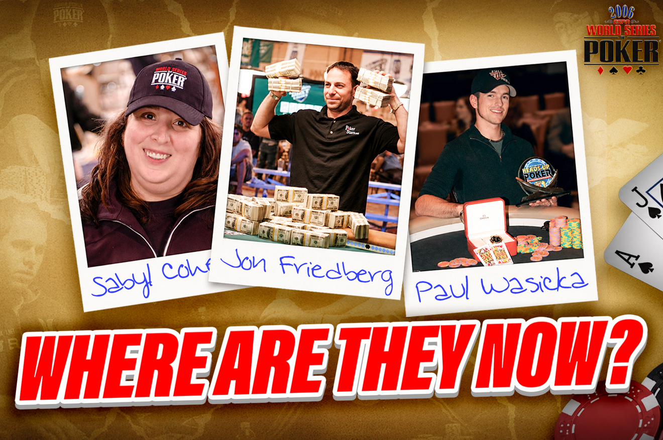 2006 WSOP 传奇重访：保罗·瓦西卡、萨比尔·科恩与乔恩·弗里德伯格的十年变迁 - 星际娱乐官方